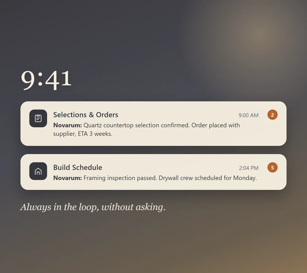 Phone notifications showing selections and order updates, and build schedule updates, from Novarum